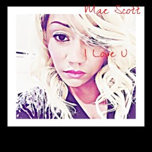 收聽Mae Scott的I Love U歌詞歌曲