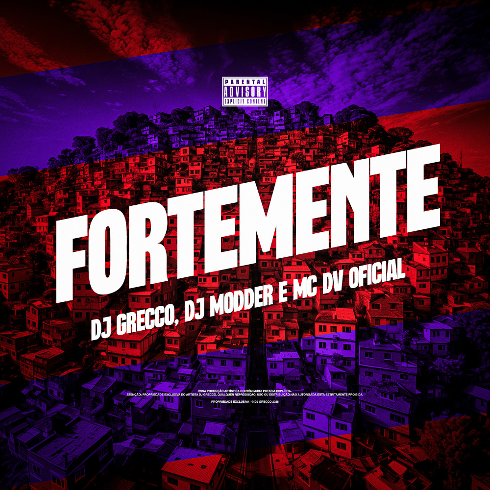 Fortemente (Explicit)