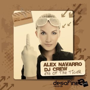 收聽Alex Navarro的Eye of the Tiger (Original Mix)歌詞歌曲