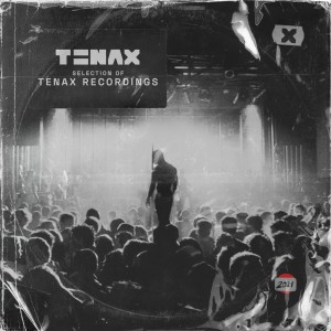 อัลบัม Tenax ( Selection of Tenax Recordings ) ศิลปิน Various Artists