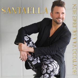 อัลบัม Hoy Todo Va a Salirme Bien ศิลปิน Santaella