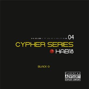 Dengarkan lagu [Cypher Series] 04 (Explicit) nyanyian HAB18 dengan lirik
