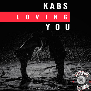 收聽KABS的Loving You (Explicit)歌詞歌曲