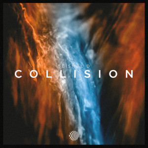 Seismal D的專輯Collision
