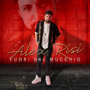 Album Fuori dal mucchio from Alex Risi