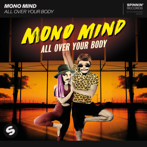 Mono Mind的專輯All Over Your Body