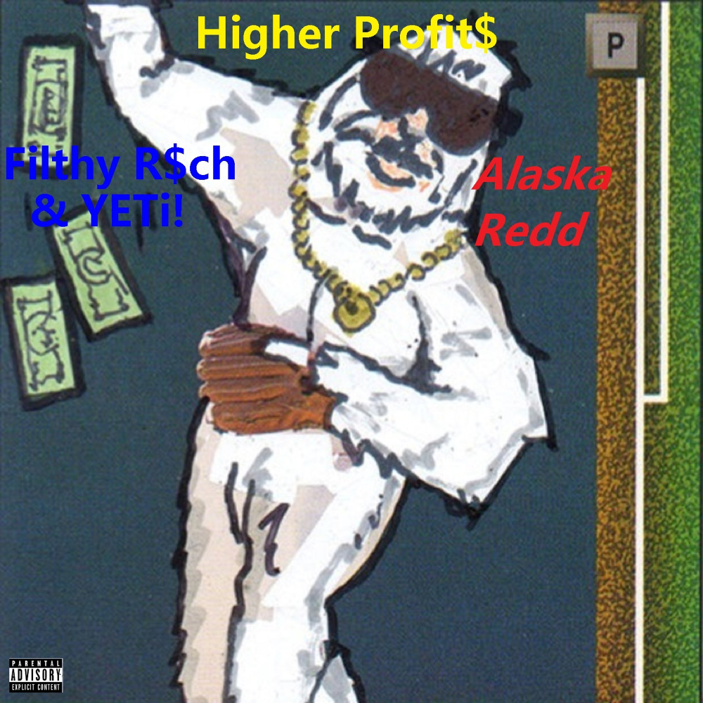 Higher Profit$ (Explicit)