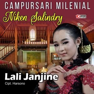 Dengarkan Campursari Milenial Lali Janjine lagu dari Niken Salindry dengan lirik