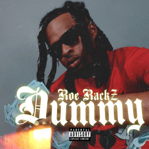 Album Dummy (Explicit) from Roe Rackz