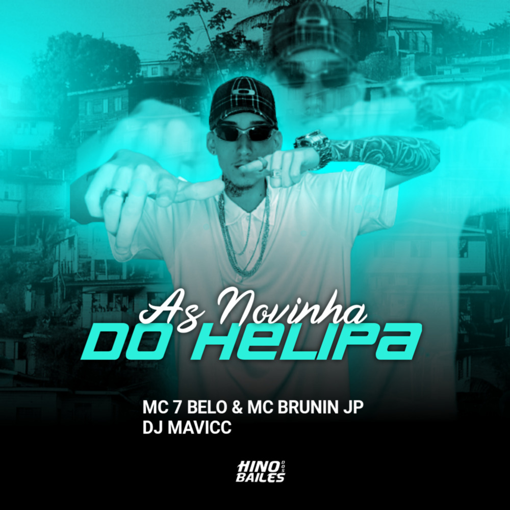 As Novinha do Helipa (Explicit)