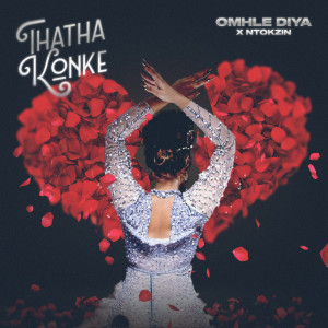 อัลบัม Thatha Konke ศิลปิน Omhle Diya