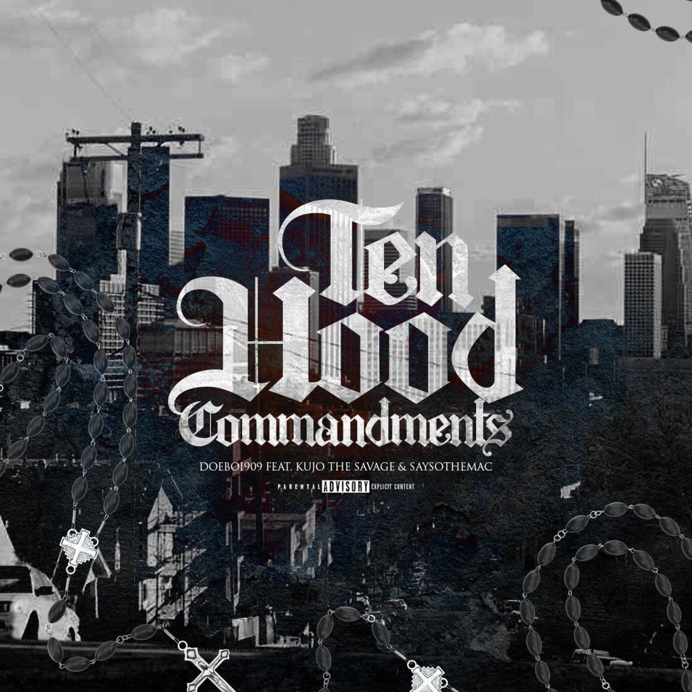 10 hood commandments (feat. saysothemac & kujo the savage) (Explicit)