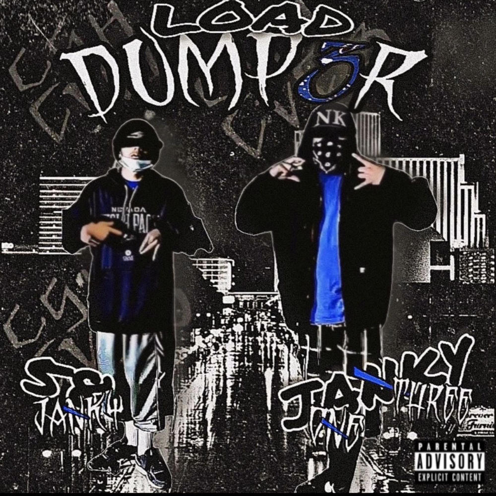 Load Dumper (feat. 58JanKy) (Explicit)