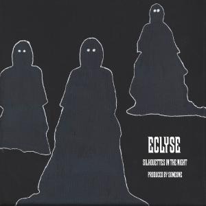 收聽Eclyse的Silhouettes in The Night (feat. Someone) (Explicit)歌詞歌曲