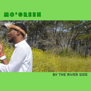 Mo'green的專輯By the River Side