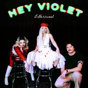 Hey Violet的專輯Bittersweet