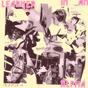 อัลบัม Learner in an Alpha ศิลปิน 