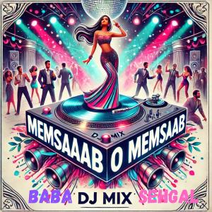 Baba Sehgal的專輯Memsaab O Memsaab (DJ version)