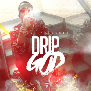 Album Drip God (Explicit) from ARS Pressure