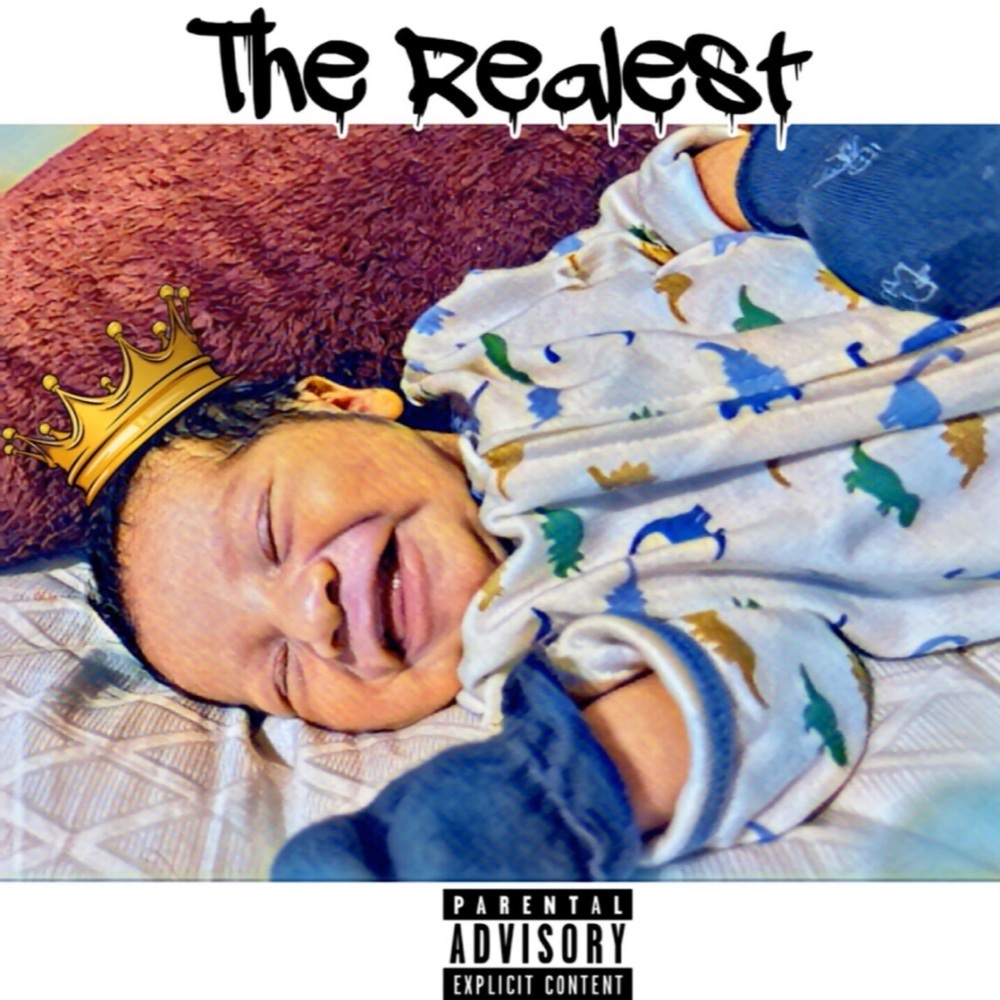 The Realest (Explicit)