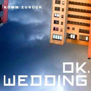 Dengarkan lagu Komm zurück nyanyian ok.wedding dengan lirik
