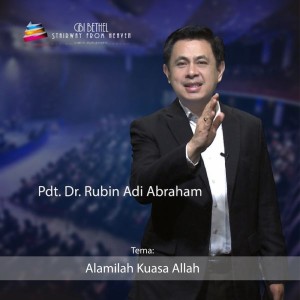 Dengarkan lagu Alamilah Kuasa Allah nyanyian Pdt. Dr. Rubin Adi Abraham dengan lirik