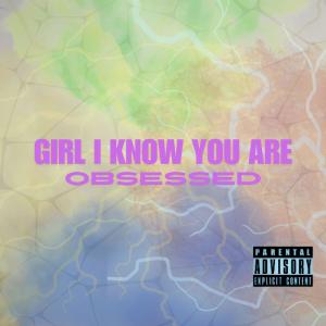 收聽Exon的Girl i know you are obsessed (Explicit)歌詞歌曲