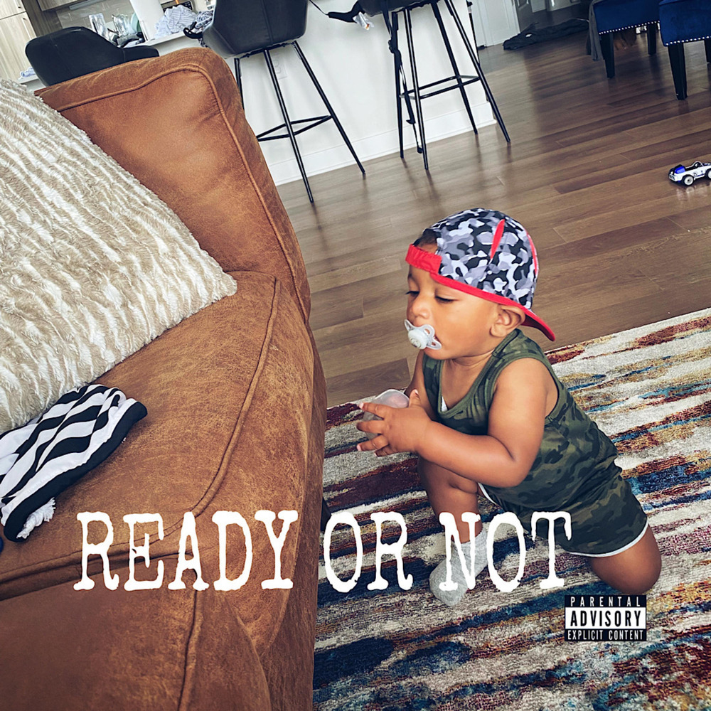Ready Or Not (Explicit)