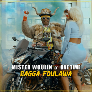Album Ragga Foulawa from Mister Woulin