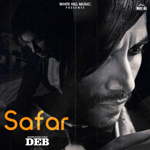 Listen to Safar song with lyrics from Deb