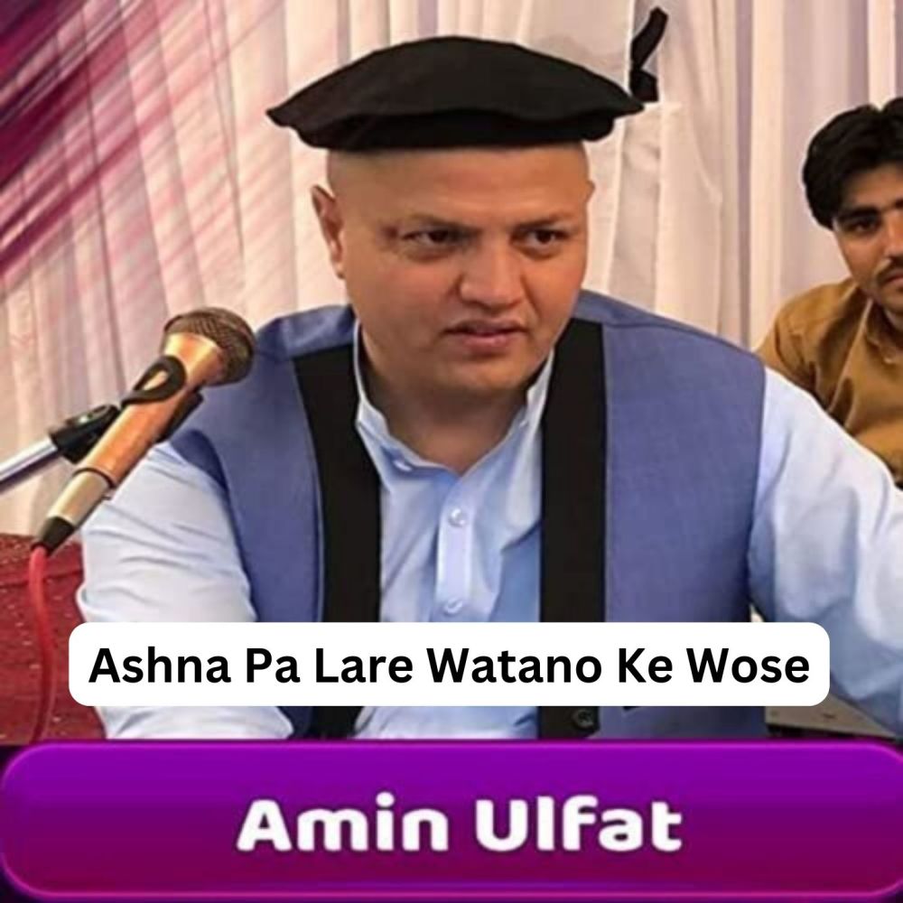 Ashna Pa Lare Watano Ke Wose