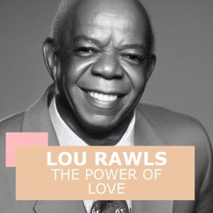 Album The Power of Love from Lou Rawls
