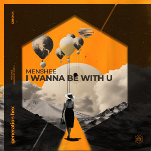 Album I Wanna Be With U oleh Menshee