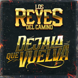 收聽Los Reyes Del Camino的Mala歌詞歌曲