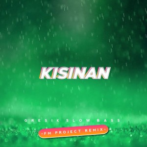Listen to Kisinan song with lyrics from FM Project