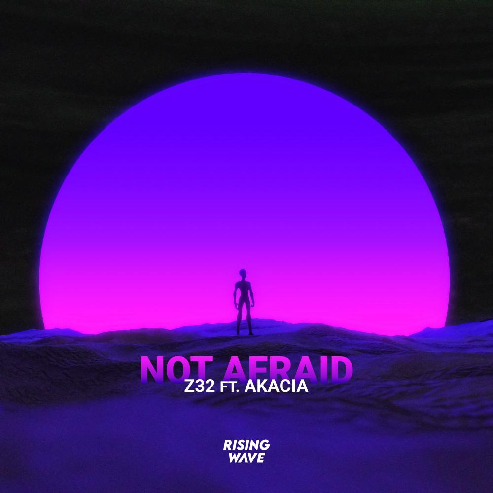 Not Afraid (feat. Akacia)