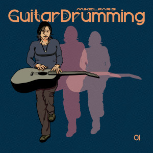MikelParis的專輯GuitarDrumming 0I