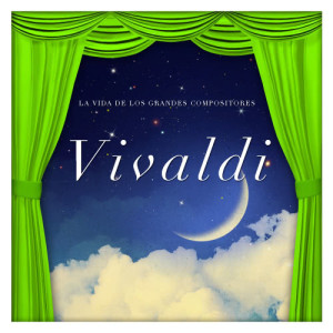 อัลบัม La Vida de los Grandes Compositores Vivaldi ศิลปิน Chopin----[replace by 16381]