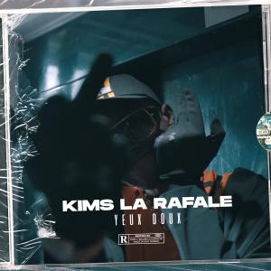 Listen to Yeux doux (Explicit) song with lyrics from Kims la rafale