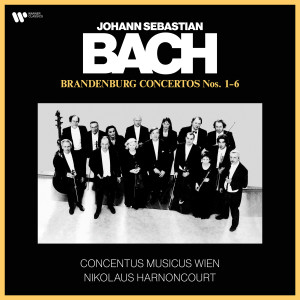 Nikolaus Harnoncourt的專輯Bach, JS: Brandenburg Concertos Nos. 1 - 6 (Recorded 1981-82)