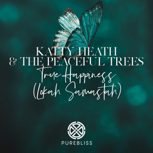 True Happiness (Lokah Samastah)