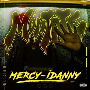 Dengarkan Móntate (Explicit) lagu dari Mercy dengan lirik