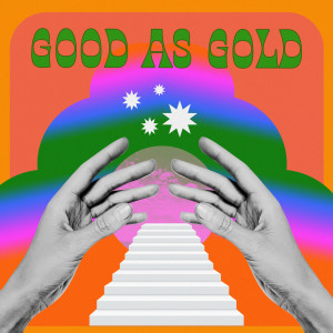 ดาวน์โหลดและฟังเพลง Good As Gold พร้อมเนื้อเพลงจาก AI