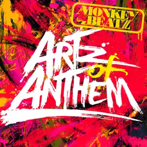 몽키비츠的專輯Artz of anthem