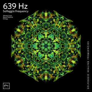ดาวน์โหลดและฟังเพลง 639 Hz Miracle Love Tone พร้อมเนื้อเพลงจาก Miracle Tones