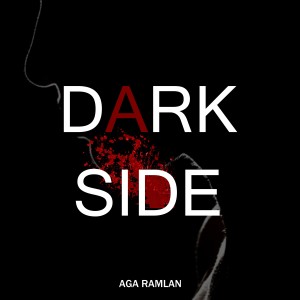 Album Dark Side from Aga Ramlan