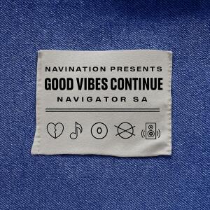 Navigator SA的專輯Good Vibes Continue