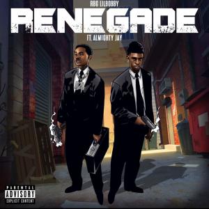 YBN Almighty Jay的专辑Renegade (feat. Almighty Jay) (Explicit)