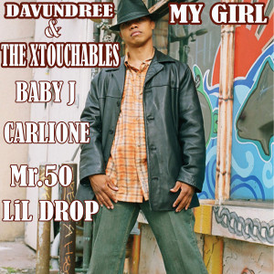 Listen to My Girl (Explicit) song with lyrics from Davundree