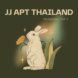 Album Jj Apt Thailand Mengkane, Vol. 2 oleh DJ SIDUK